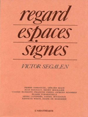 cover image of Regard, espaces, signes--Victor Segalen
